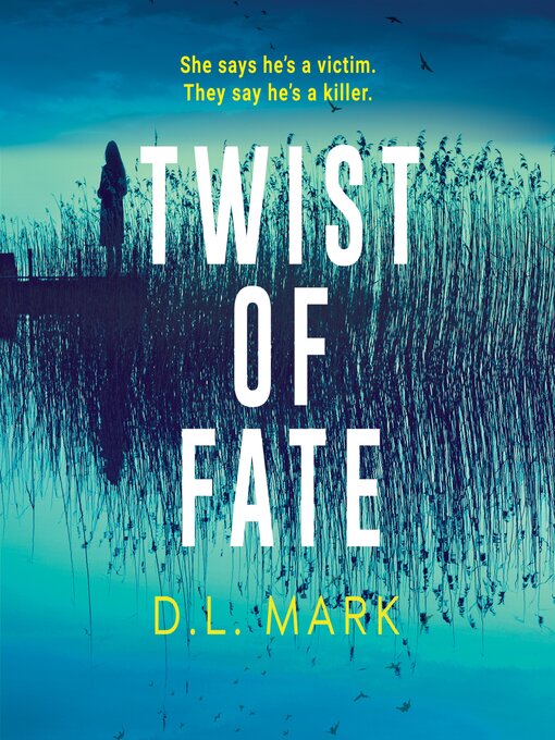 Title details for Twist of Fate by D.L. Mark - Available